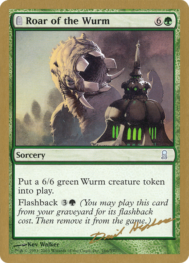 Roar of the Wurm - 2003 Dave Humpherys (ODY) - World Championship Decks 2003