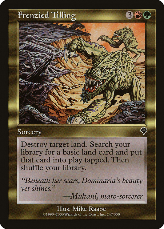 Frenzied Tilling [Invasion] Foil