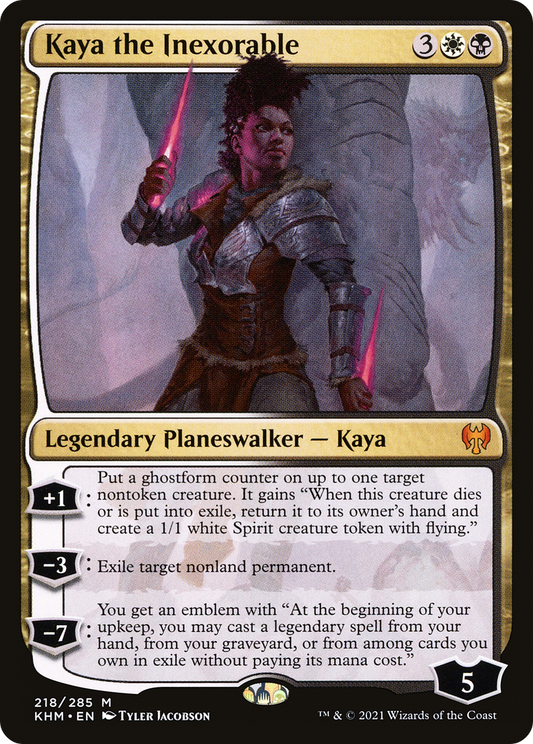Kaya the Inexorable [Kaldheim]