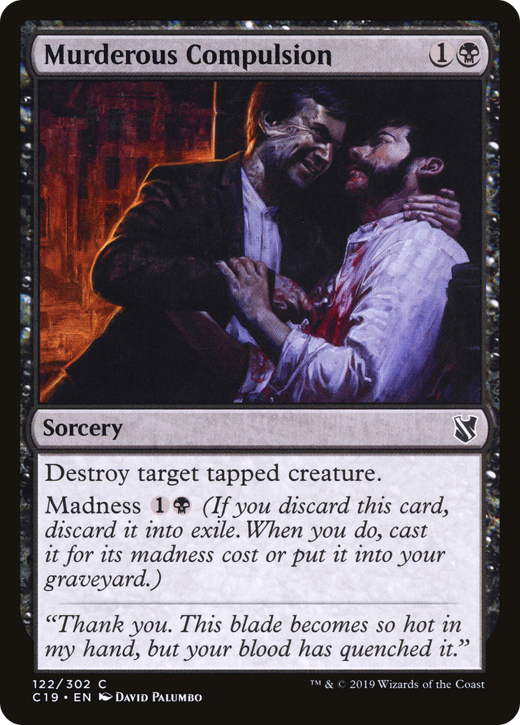 Murderous Compulsion (122) - Commander 2019