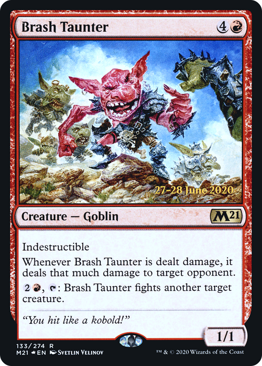 Brash Taunter (133) Foil - Core Set 2021 Promos