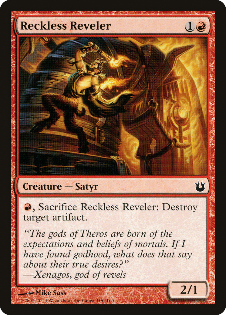 Reckless Reveler (106) - Born of the Gods