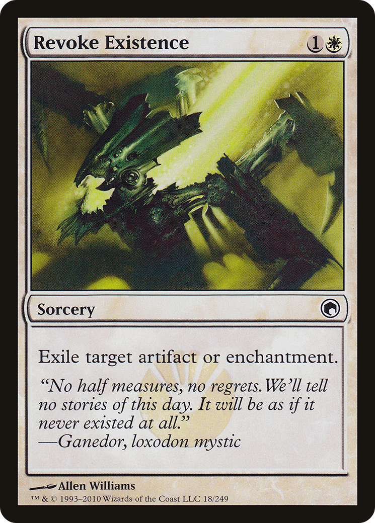 Revoke Existence (018) - Scars of Mirrodin