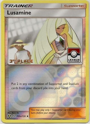 Lusamine - 153a/156 (League Challenge) [3rd Place] (153a) Reverse Holofoil - League & Championship Cards