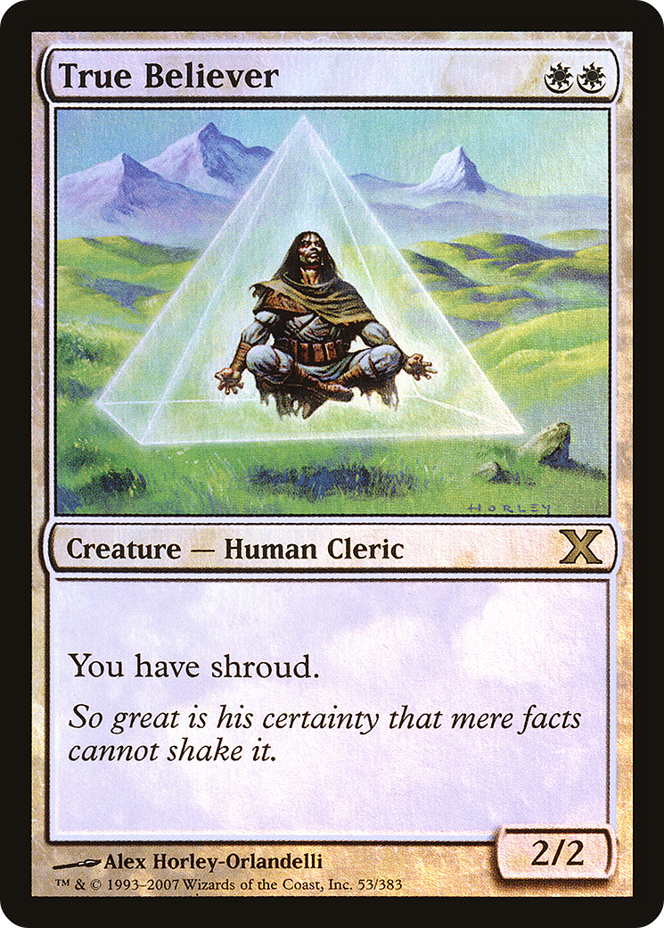 True Believer (53) Foil - Tenth Edition