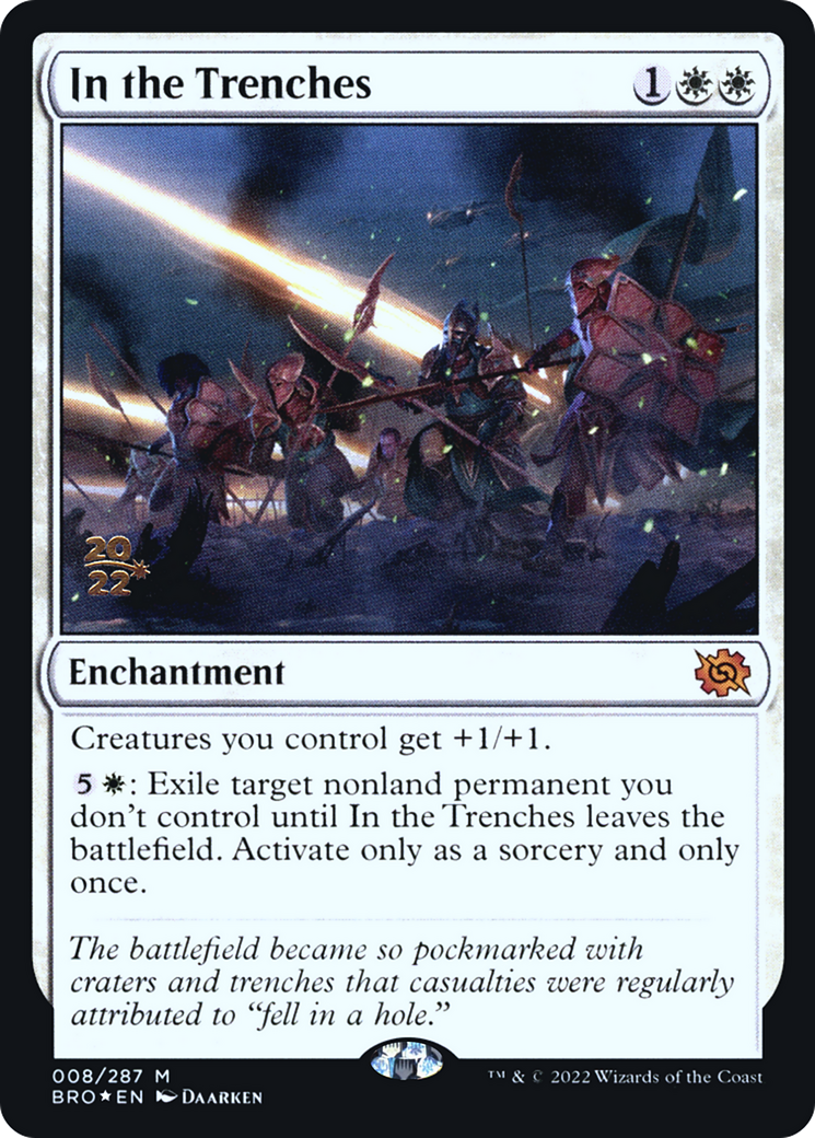 In the Trenches (008) Foil - The Brothers' War Promos