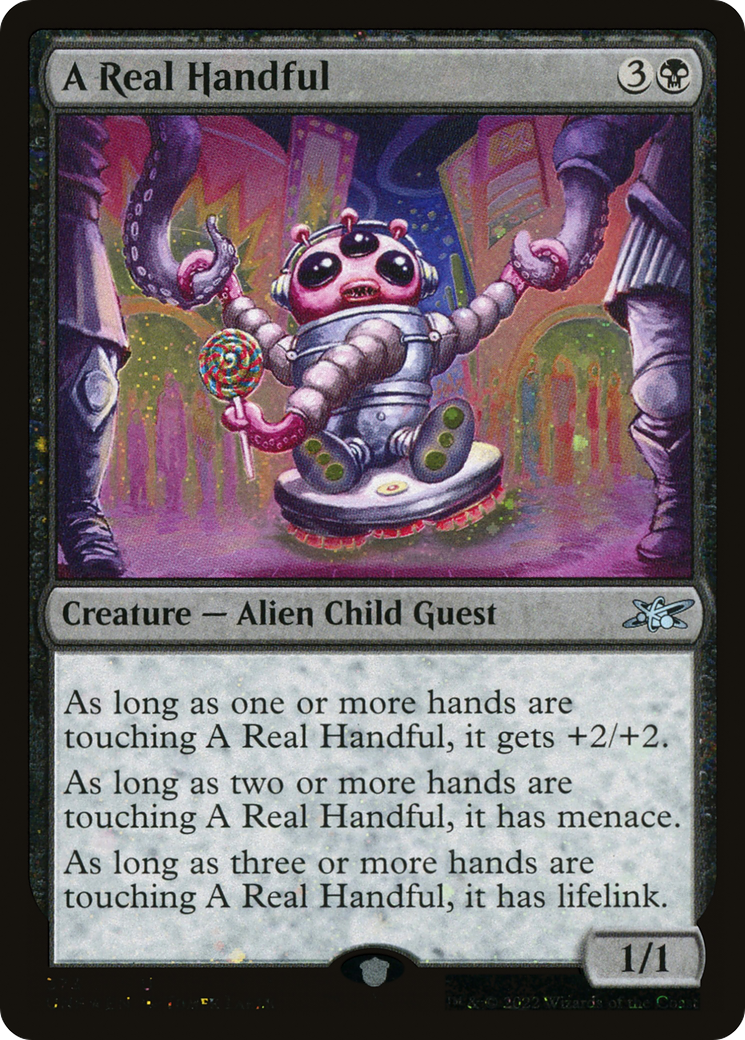 A Real Handful (Galaxy Foil) [Unfinity] | Silver Goblin