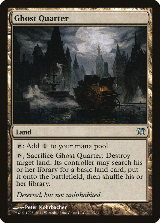 Ghost Quarter (240) - Innistrad