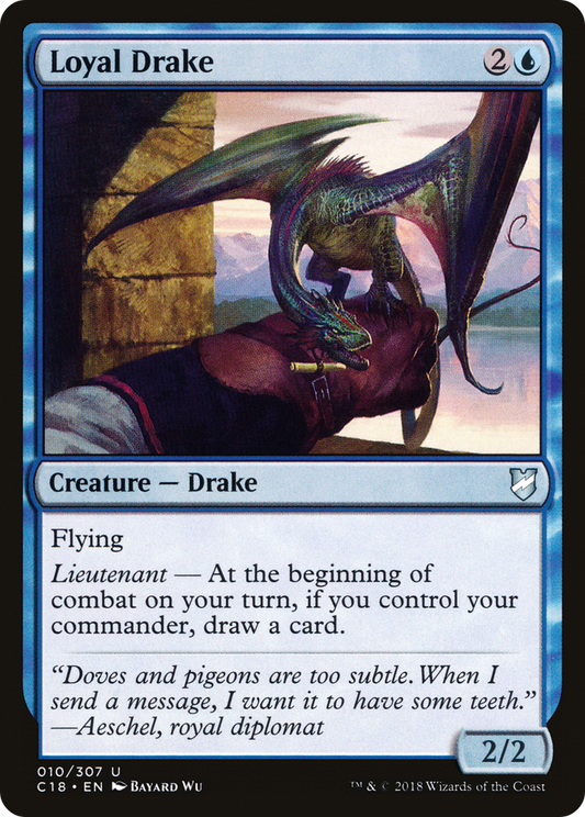 Loyal Drake (010) - Commander 2018