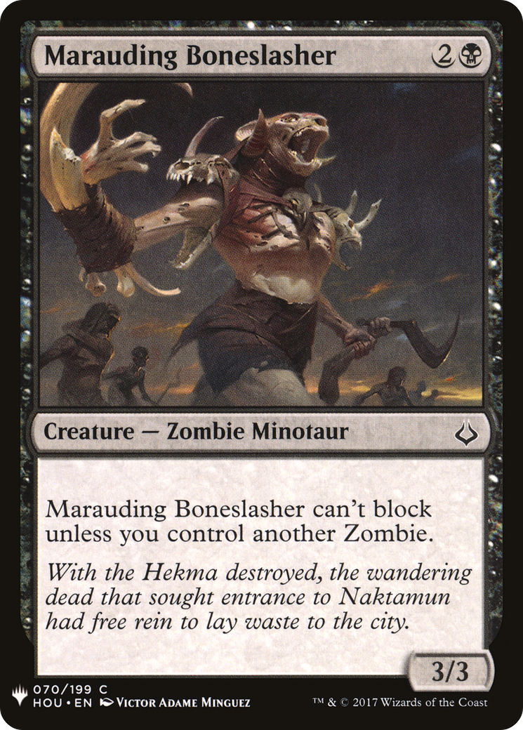 Marauding Boneslasher (HOU-70) - The List