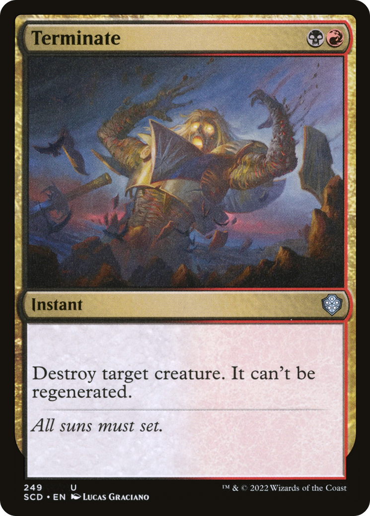 Terminate (249) - Starter Commander Decks