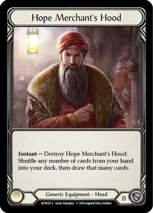 Hope Merchant's Hood (WTR151) 1st Edition Cold Foil - Welcome to Rathe