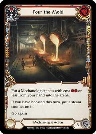 Pour the Mold (Red) (ARC014) 1st Edition - Arcane Rising