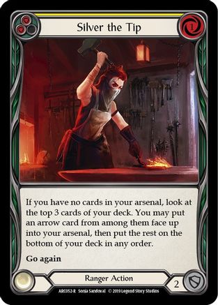 Silver the Tip (Yellow) (ARC052) (Unlimited Edition) - Arcane Rising