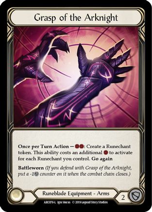 Grasp of the Arknight (ARC078) 1st Edition Cold Foil - Arcane Rising