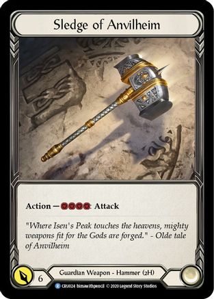 Sledge of Anvilheim (CRU024) Unlimited Edition Rainbow Foil - Crucible of War