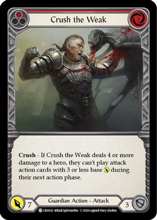 Crush the Weak (Red) (CRU032) (1st Edition) Rainbow Foil - Crucible of War