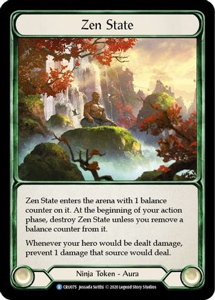 Zen State (CRU075) (Unlimited Edition) Rainbow Foil - Crucible of War