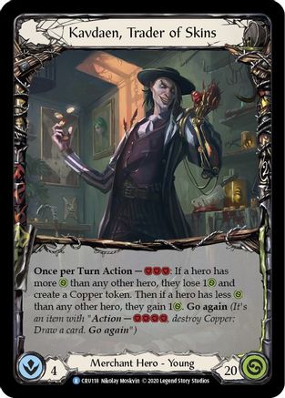 Kavdaen, Trader of Skins (CRU118) (1st Edition) Rainbow Foil - Crucible of War