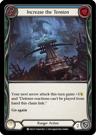 Increase the Tension (Blue) (CRU137) (1st Edition) - Crucible of War
