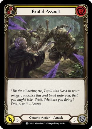 Brutal Assault (Yellow) (CRU193) (Unlimited Edition) Rainbow Foil - Crucible of War