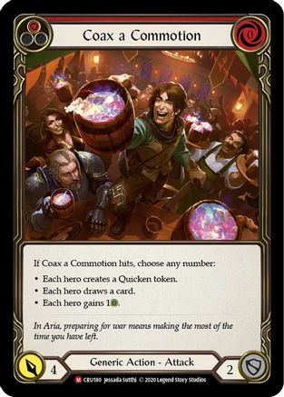 Coax a Commotion (CRU180) (Unlimited Edition) Rainbow Foil - Crucible of War