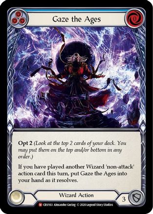 Gaze the Ages (CRU163) (1st Edition) Rainbow Foil - Crucible of War