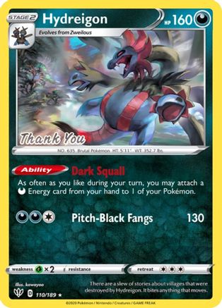 Hydreigon - 110/189 [Thank You] (110) Reverse Holofoil - Miscellaneous Cards & Products
