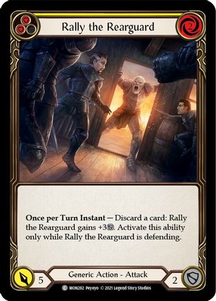 Rally the Rearguard (Yellow) (MON282) (1st Edition) Rainbow Foil - Monarch