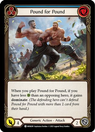 Pound for Pound (Blue) (MON280) 1st Edition Rainbow Foil - Monarch