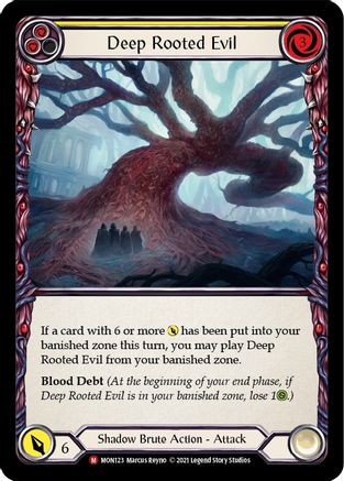Deep Rooted Evil (MON123) (Unlimited Edition) Rainbow Foil - Monarch