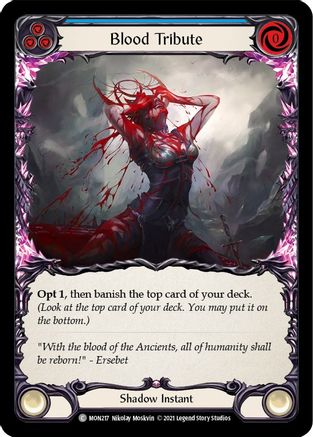 Blood Tribute (Blue) (MON217) 1st Edition Rainbow Foil - Monarch
