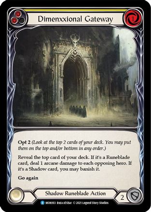 Dimenxxional Gateway (Yellow) (MON163) 1st Edition Rainbow Foil - Monarch