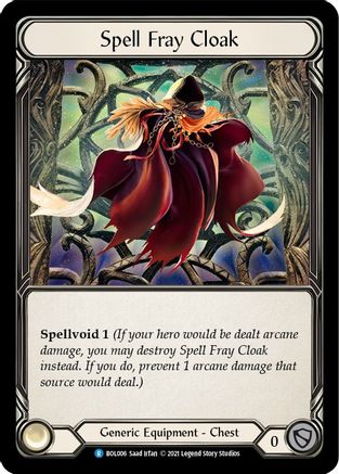Spell Fray Cloak (BOL006)  - Blitz Deck: Monarch - Boltyn