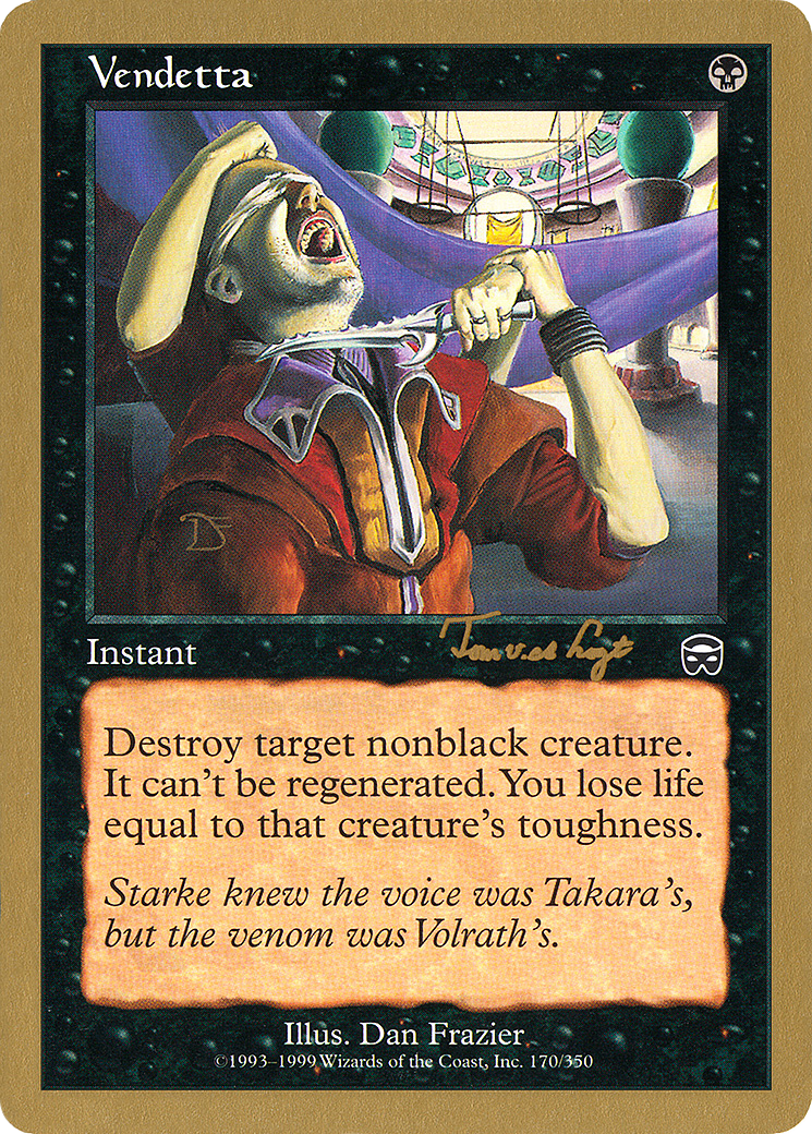 Vendetta - 2001 Tom van de Logt (MMQ) (Retro) - World Championship Decks 2001