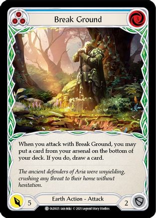 Break Ground (Blue) (OLD025) - Blitz Deck: Tales of Aria - Oldhim