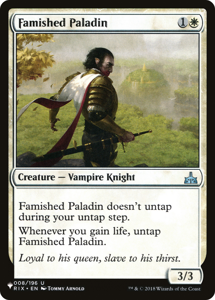 Famished Paladin (RIX-8) - The List