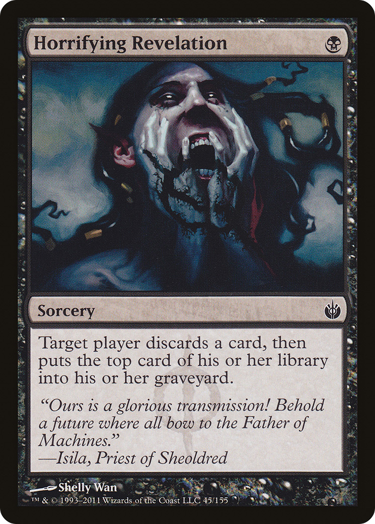 Horrifying Revelation (045) - Mirrodin Besieged