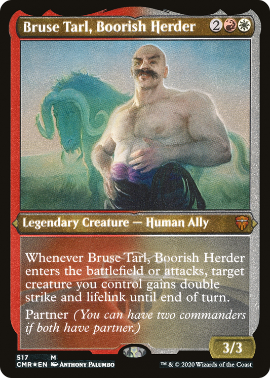 Bruse Tarl, Boorish Herder (517) Foil - Commander Legends