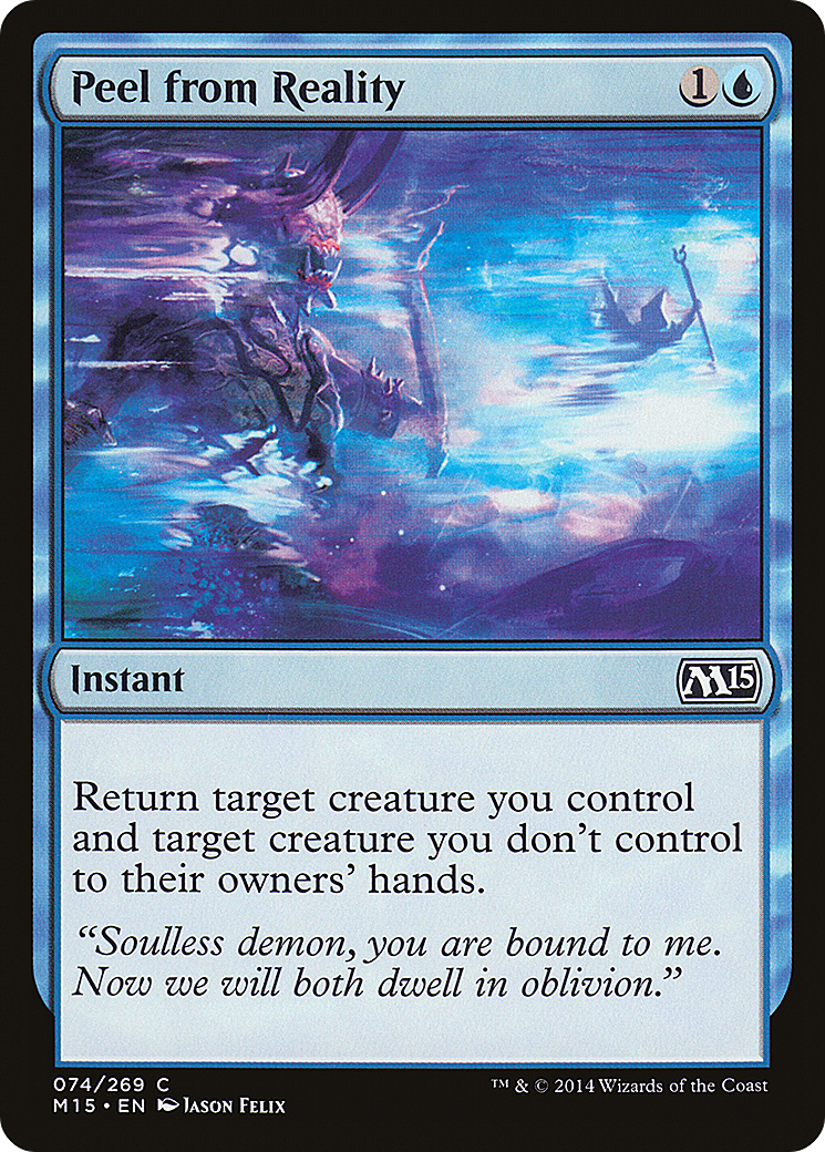 Peel from Reality (074) Foil - Magic 2015