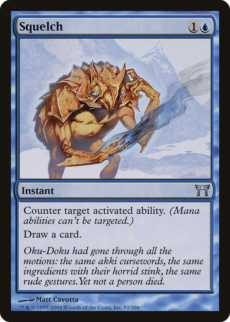 Squelch (092) - Champions of Kamigawa