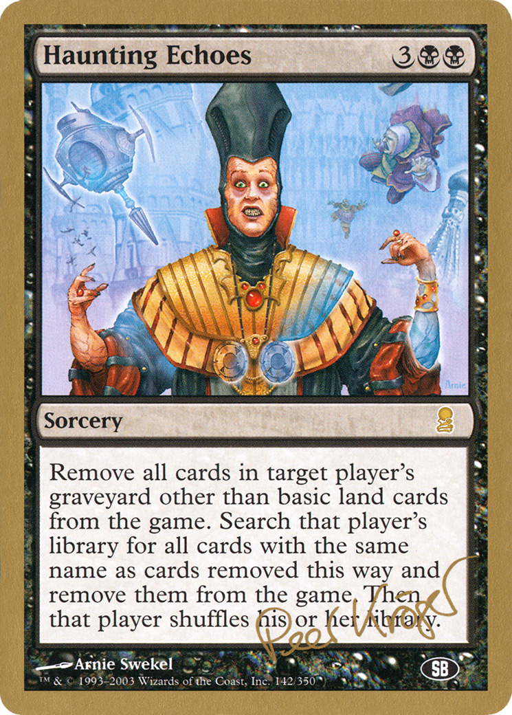 Haunting Echoes - 2003 Peer Kroger (JUD) (SB) - World Championship Decks 2003