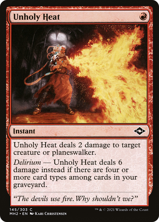 Unholy Heat (145) - Modern Horizons 2