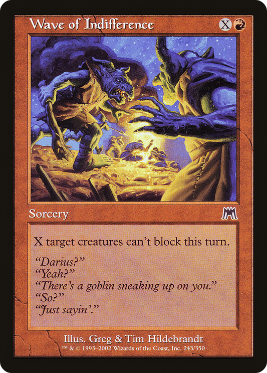 Wave of Indifference [Onslaught] Foil