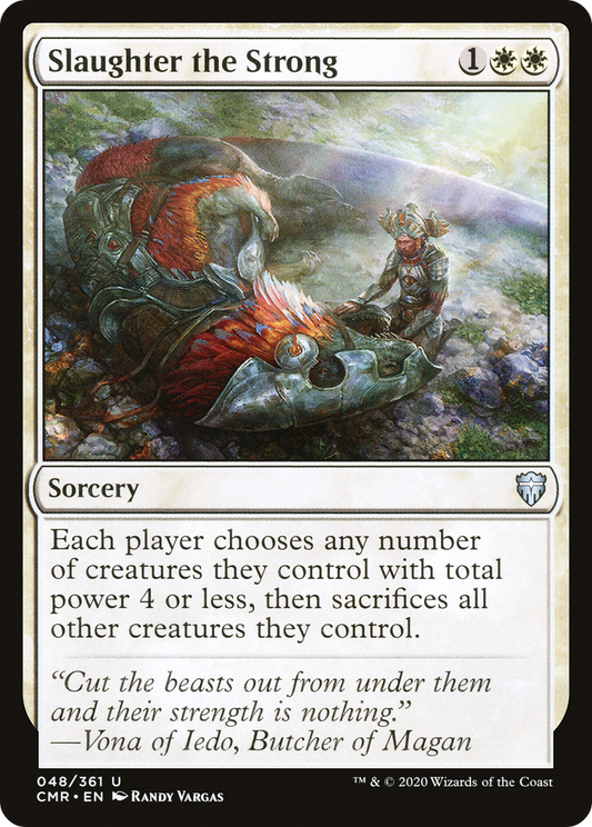 Slaughter the Strong (048) - Commander Legends
