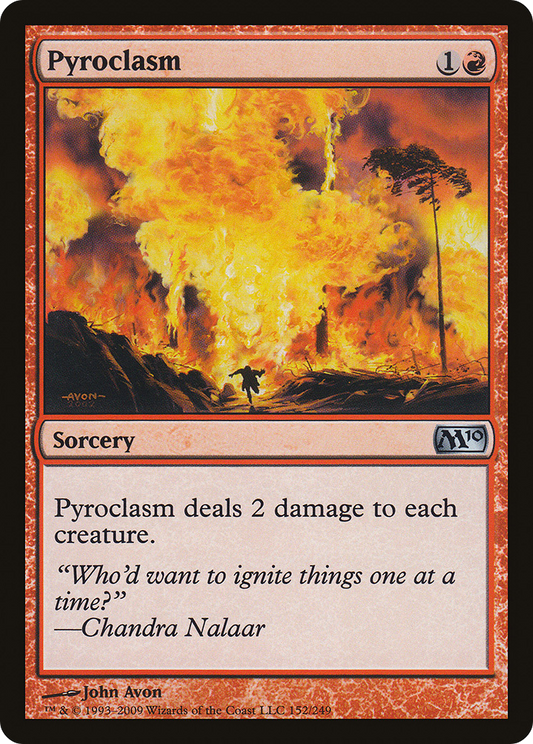 Pyroclasm (152) - Magic 2010