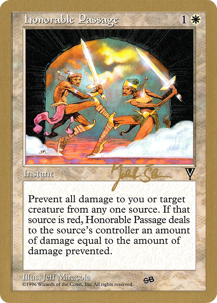 Honorable Passage - 1997 Jakub Slemr (VIS) (SB) (Retro) - World Championship Decks 1997