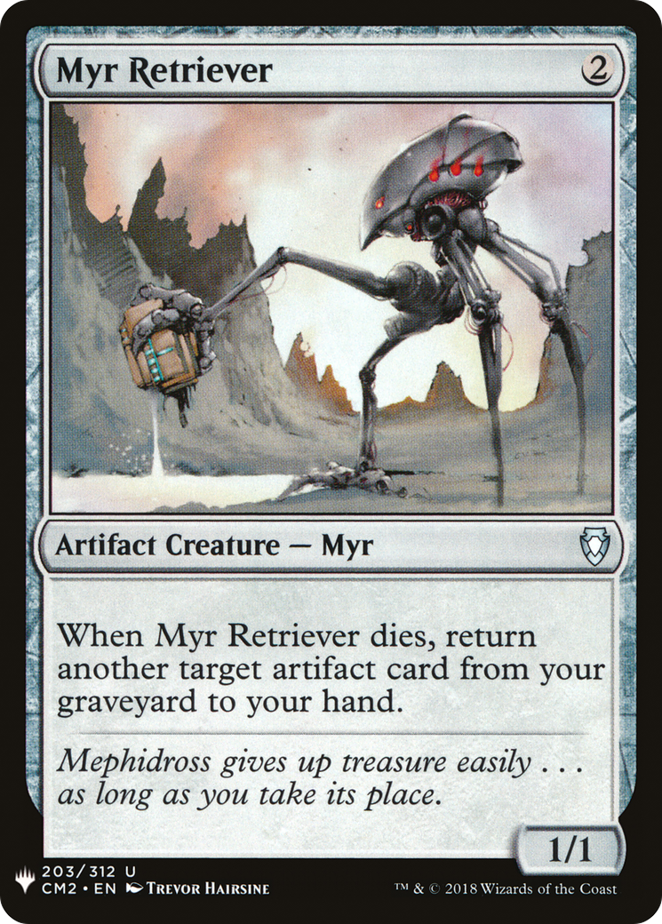 Myr Retriever (CM2-203) - The List