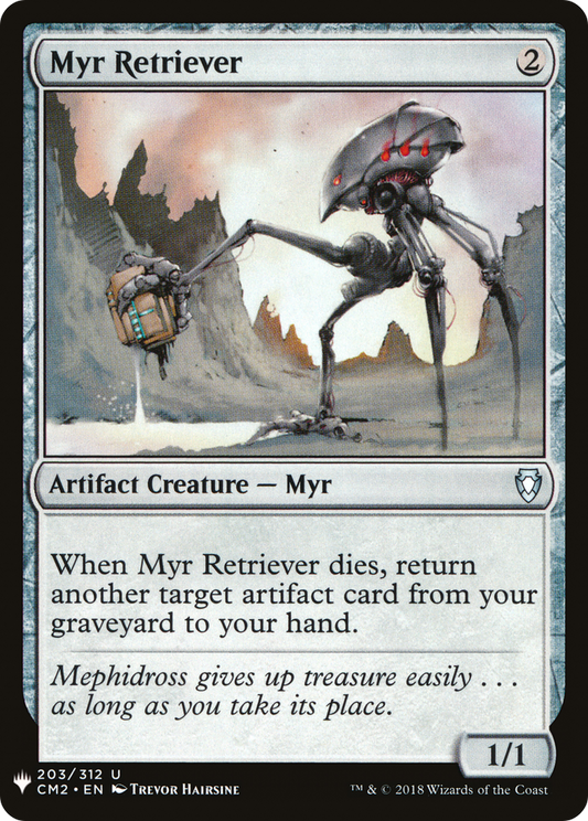 Myr Retriever (CM2-203) - The List