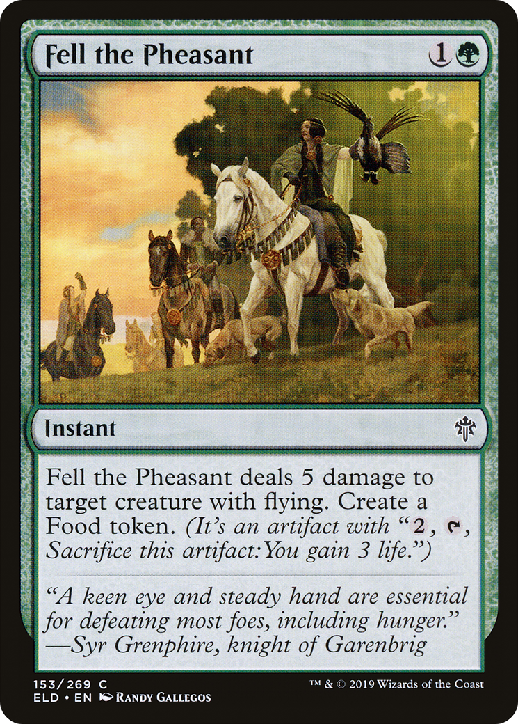 Fell the Pheasant (153) - Throne of Eldraine